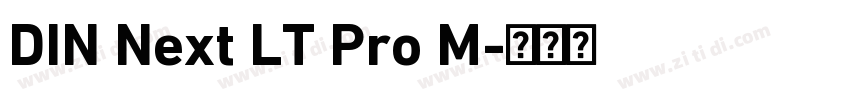 DIN Next LT Pro M字体转换